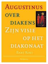 Utrechtse studies - Augustinus over diakens