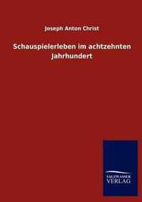 Schauspielerleben im achtzehnten Jahrhundert