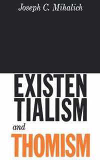 Existentialism and Thomism