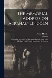 The Memorial Address on Abraham Lincoln