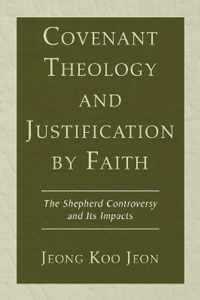 Covenant Theology and Justification by Faith