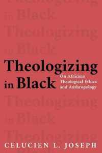 Theologizing in Black