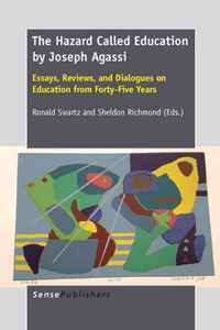 The Hazard Called Education by Joseph Agassi