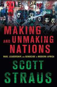 Making And Unmaking Nations