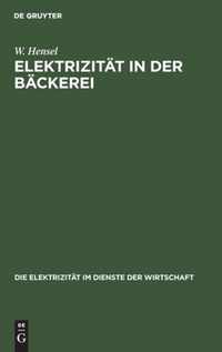 Elektrizitat n der Backerei