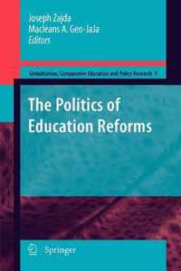 The Politics of Education Reforms