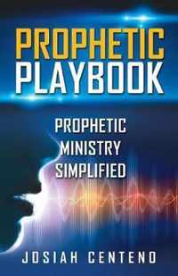 Prophetic Playbook