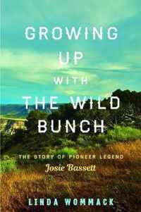 Growing Up with the Wild Bunch