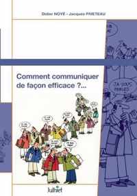 Comment communiquer de facon effficace ?