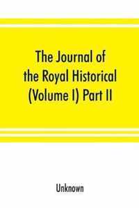 The Journal of the Royal Historical and Archaeological Association of Ireland (Volume I) Part II.