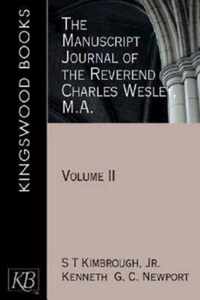 The Manuscript Journal of the Reverend Charles Wesley, M.A.