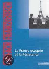 EinFach Französisch Textausgaben. La France occupée et la Résistance