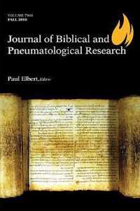 Journal Of Biblical And Pneumatological Research 2010