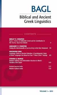 Biblical and Ancient Greek Linguistics, Volume 1