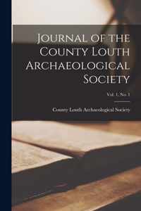 Journal of the County Louth Archaeological Society; Vol. 1, No. 1