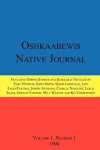 Oshkaabewis Native Journal (Vol. 1, No. 1)
