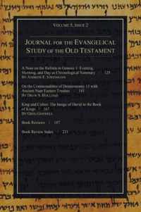 Journal for the Evangelical Study of the Old Testament, 5.2