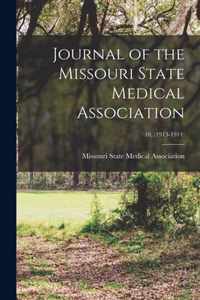 Journal of the Missouri State Medical Association; 10, (1913-1914)
