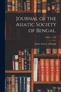 Journal of the Asiatic Society of Bengal.; Index, v. 1-20