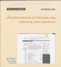 Journalistiek in Nederland: onderweg, maar waarheen?