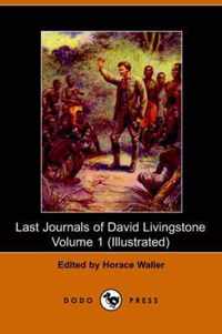 The Last Journals of David Livingstone, Volume I