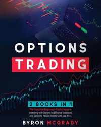 Options Trading: 2 Books in 1