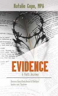 Evidence: A Faith Journey