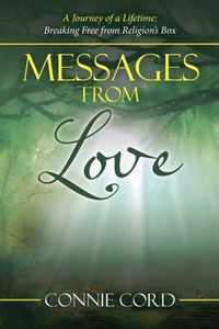 Messages from Love: A Journey of a Lifetime