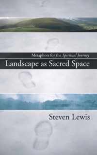 Landscape as Sacred Space