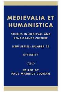 Medievalia et Humanistica, No.22: Studies in Medieval and Renaissance Culture