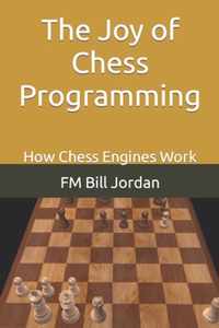 The Joy of Chess Programming