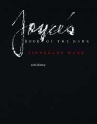 Joyce's Book of the Dark: Finnegans Wake (Revised)
