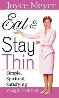 Eat & Stay Thin: Simple Spiritual