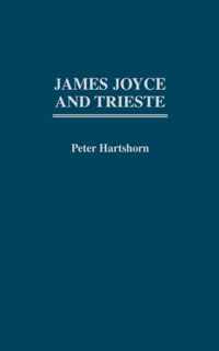 James Joyce & Trieste