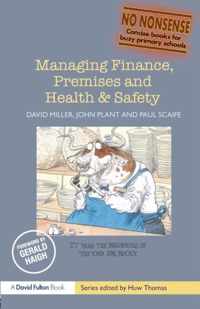 Managing Finance, Premises and Health and Safety