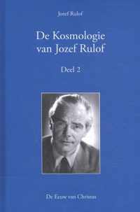 De Kosmologie van Jozef Rulof Deel 2