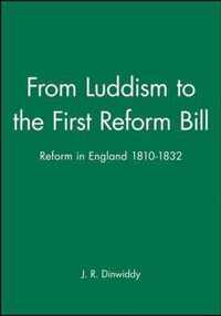 From Luddism to the First Reform Bill