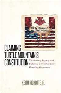 Claiming Turtle Mountain's Constitution