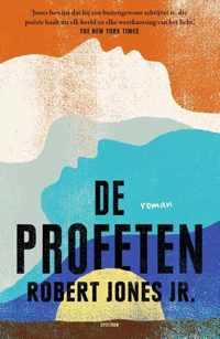 De profeten - Robert Jones Jr. - Paperback (9789000378685)