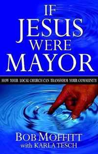 If Jesus Were Mayor