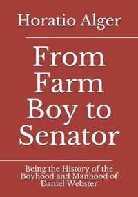 From Farm Boy to Senator