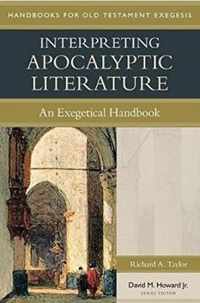 Interpreting Apocalyptic Literature: An Exegetical Handbook