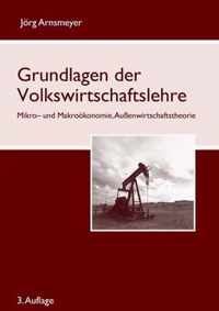 Grundlagen der Volkswirtschaftslehre: Mikro- und Makroökonomie, Außenwirtschaftstheorie