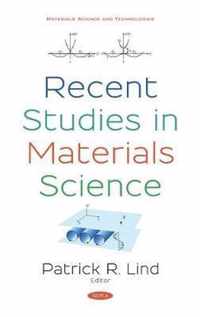 Recent Studies in Materials Science