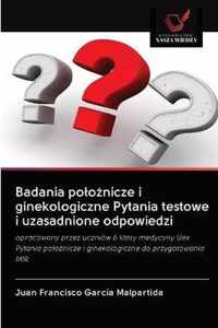 Badania polonicze i ginekologiczne Pytania testowe i uzasadnione odpowiedzi
