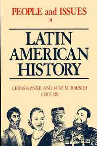 People and Issues in Latin American History v. 2; From Independence to the Present