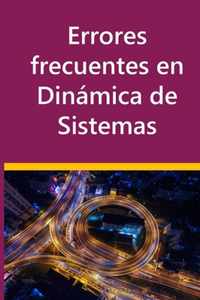 Errores frecuentes en Dinámica de Sistemas: Guía para construir modelos de simulación, diagramas causales, diagramas de flujos (Diagramas de ... sin f