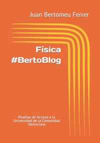 Fisica #BertoBlog