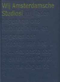 Wij Amsterdamsche studiosi