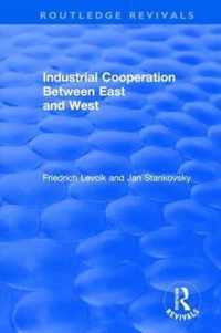 Industrial Cooperation between East and West